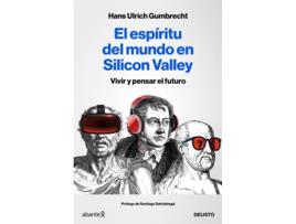 Livro El Espíritu Del Mundo En Silicon Valley de Hans Ulrich Gumbrecht (Español)