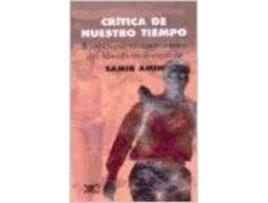 Livro Critica De Nuestro Tiempo de Samir Amin (Espanhol)