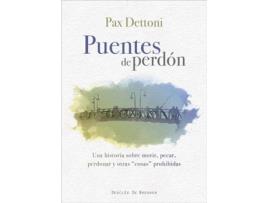 Livro Puentes De Perdon de Pax Dettoni Serrano (Espanhol)