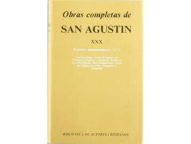 Livro Obras Completas De San Agustín.XXX: Escritos Antimaniqueos (1.º): Las Dos Almas Del Hombre. de San Agustín