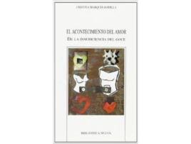 Livro Acontecimiento Del Amor O De Las Insuficiencias Del Goce,El de Cristina Marques Rodilla (Espanhol)