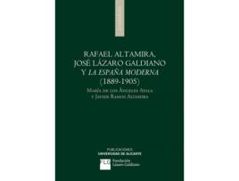 Livro Rafael Altamira, José Lázaro Galdiano Y La España Moderna (1889-1905) de María De Los Ángeles Ayala Aracil (Espanhol)
