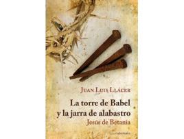 Livro Torre de Babel y Jarra de Alabas de Juan Luis Llacer