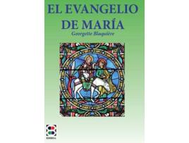 Livro El Evangelio De María de Geogette BlaquiÉre