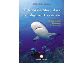 Livro 50 Anos Mergulho Águas Tropicais de Jorge Luiz da Fonseca (Português - 2005)