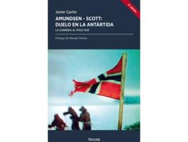 Livro Amundsen - Scott, Duelo En La Antártida de Javier Cacho Gómez (Espanhol)