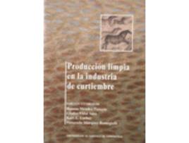 Livro Produccion Limpia En La Industria De Curtiembre de Ramon Mendez Pampin, Gladys Vidal Saez (Espanhol)