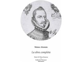 Livro Mateo Aleman: La Obra Completa de Mateo Aleman (Espanhol)