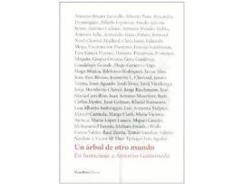 Livro Un Árbol En Otro Mundo El Homenaje A Antonio Gamoneda de Vários Autores (Espanhol)