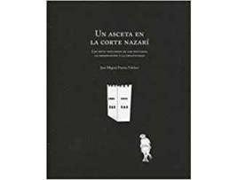 Livro Un Asceta En La Corte Nazarí de Juan Puerta (Espanhol)