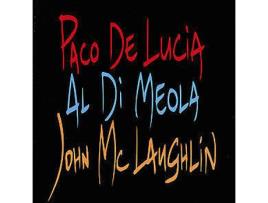 CD Paco De Lucia, Al Di Meola, John McLaughlin