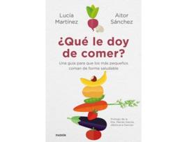 Livro ¿Qué Le Doy De Comer? de Lucia Martinez (Espanhol)