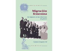 Livro Migracion Femenina de Carmen Gregorio Gil (Espanhol)