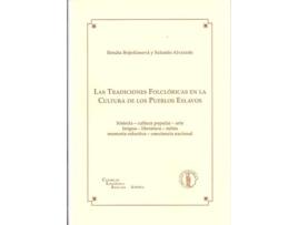 Livro Tradiciones Folcrloricas En Cultura De Pueblos Eslavos de Salustio Alvarado, Renata Bojnicanova (Espanhol)