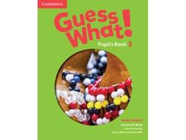 Livro Guess What! Level 3 Pupils Book British English