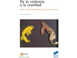 Livro De La Violencia A La Crueldad de Francisco Pereña (Espanhol)