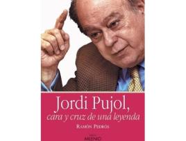 Livro Jordi Pujol, Cara Y Cruz De Una Leyenda de Ramon Pedrós (Espanhol)