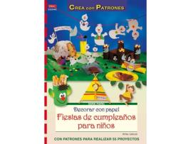 Livro Serie Papel Nº 40. Decorar Con Papel Fiestas De Cumpleaños Para Niños de Petra Giraud (Espanhol)