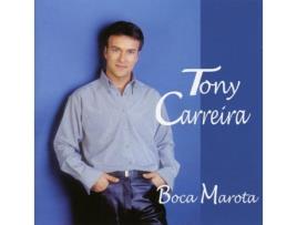 CD Tony Carreira - Boca Marota