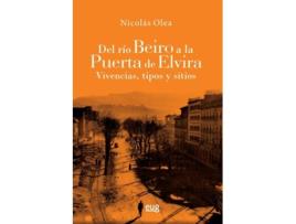 Livro Del Río Beiro A Puerta De Elvira de Nicolás Olea (Espanhol)
