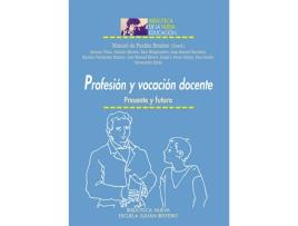 Livro Profesion Y Vocacion Docente de Manuel De Puelles Vicente (Espanhol)