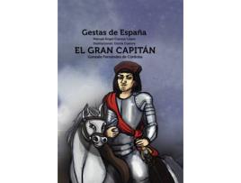 Livro El Gran Capitán de Manuel Ángel Cuenca López (Espanhol)