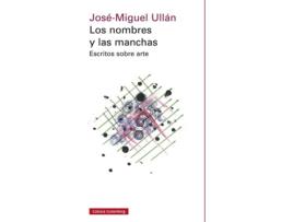 Livro Los Nombres Y Las Manchas de Jose M. Ullan