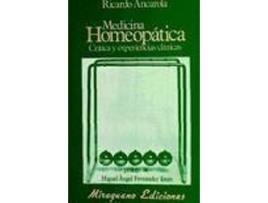 Livro Medicina Homeopática: Crítica Y Experiencias Clínicas de Ricardo Ancarola (Espanhol)