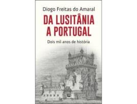 Livro Da Lusitânia a Portugal: 2000 Anos de História de Diogo Freitas do Amaral (Português - 2017)