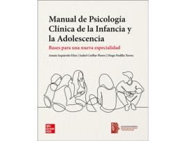 Livro Manual De Psicología Clínica De La Infancia Y La Adolescencia de Amaia Izquierdo Elizo (Espanhol)