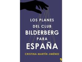 Livro Los Planes Del Club Bilderberg Para España