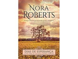Livro Dias de Esperança de Nora Roberts (Português - 1ª Edição - 2018)