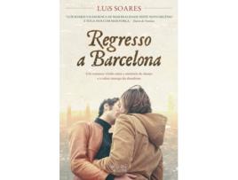 Livro Regresso A Barcelona de Luis Soares