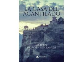 Livro La casa del acantilado de Arturo Muñoz ? Reja Santos (Espanhol - 2020)