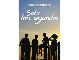 Livro Solo Tres Segundos de Paula Bombara (Espanhol)