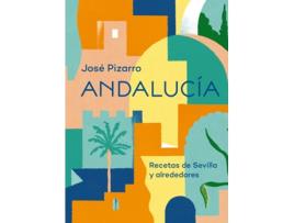 Livro Andalucia, Nun Aventura Gastronómica de José Pizarro (Espanhol)