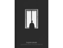 Livro La Gran Pausa de José Ramòn Calvo (Espanhol)