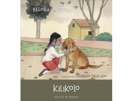 Livro Kilikolo de Begoña Ibarrola Lopez De Davalillo (Espanhol)