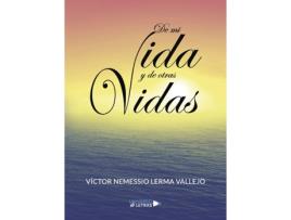 Livro De mi vida y de otras vidas de Víctor Nemessio Lerma Vallejo (Espanhol - 2018)