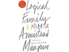 Livro Logical Family de Armistead Maupin (Inglês - 2018)