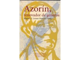 Livro Azorin Renovador De Generos de Miguel Angel Lozano Marco (Espanhol)