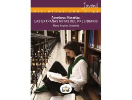 Livro Aventuras Literarias: Las Extrañas Notas Del Presidiario de Maria Angeles Chavarria (Espanhol)
