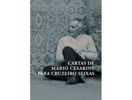 Livro Cartas De Mário Cesariny Para Cruzeiro Seixas