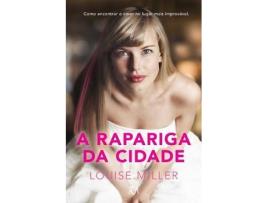 Livro A Rapariga da Cidade de Louise Miller (Português)