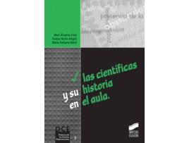 Livro Las Científicas Y Su Historia En El Aula de María Álvarez Lires (Espanhol)