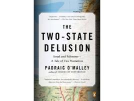 Livro The Two-State Delusion de Padraig OMalley