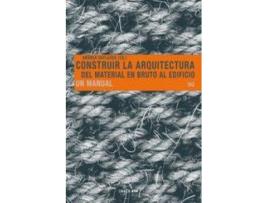 Livro Construir La Arquitectura de Andrea Deplazes (Espanhol)