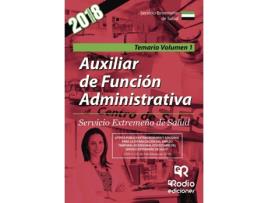 Livro Auxiliar de Función Administrativa. Servicio Extremeño de Salud. Temario Volumen 1 de Vários Autores (Espanhol - 2018)