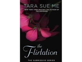 Livro The Flirtation de Tara Sue Me