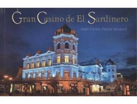 Livro Gran Casino De El Sardinero de Juan Carlos Flores-Gispert (Espanhol)